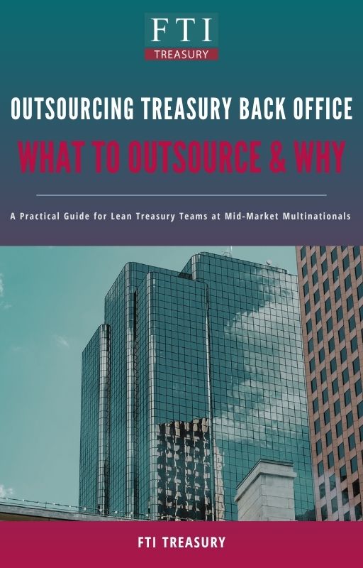 Outsourcing Treasury Back Office: What to Outsource & Why